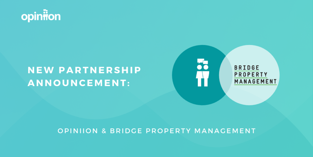 Opiniion Partners with Bridge Property Management Opiniion