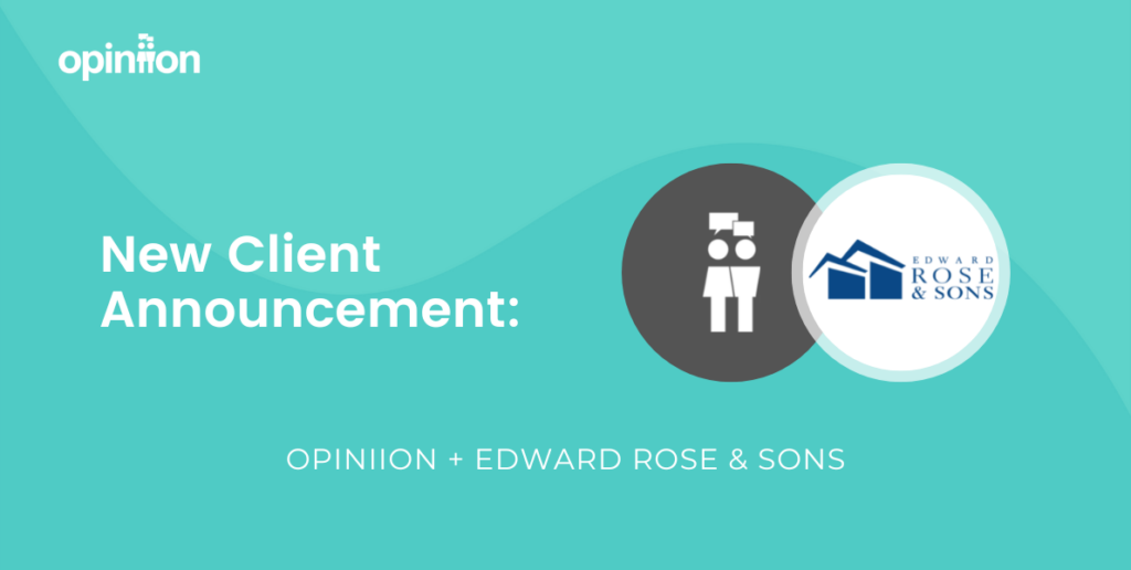 Opiniion Partners With Edward Rose & Sons Opiniion